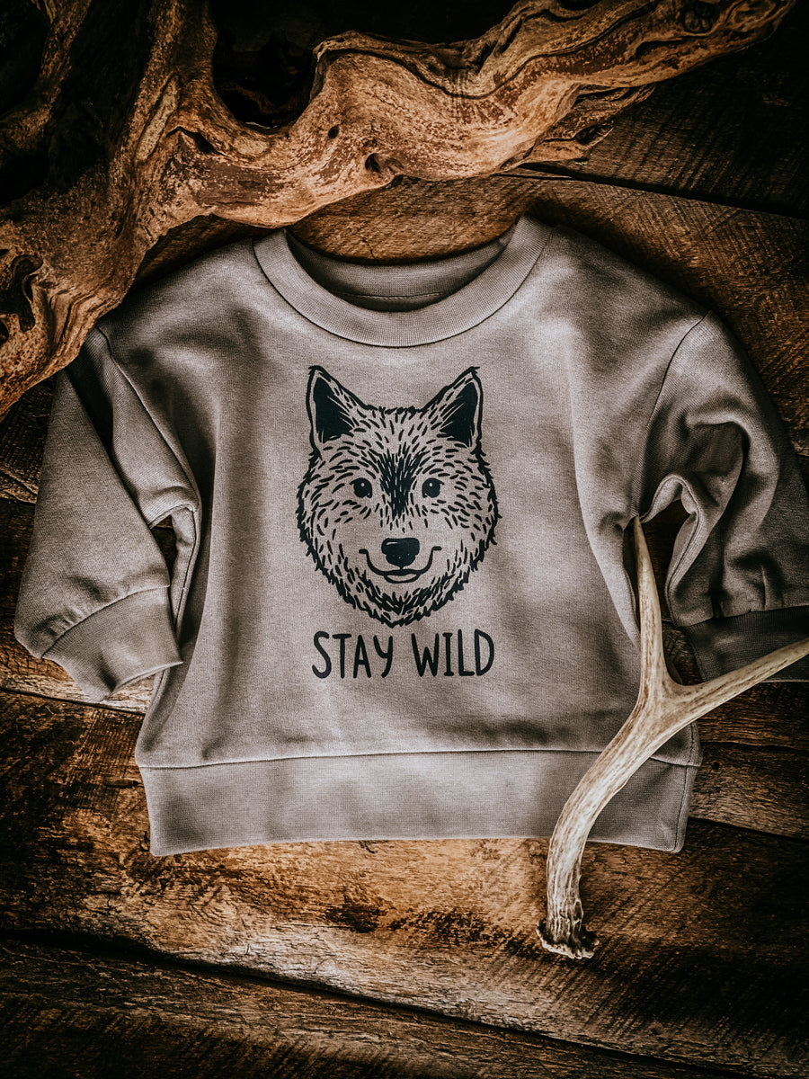Stay Wild  | Driftwood Sweatshirt